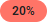 20% in red