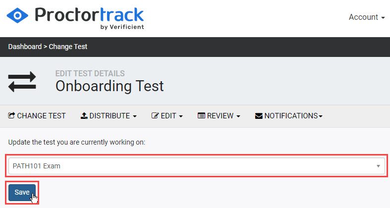 EDIT TEST DETAILS screen in Proctortrack, with test drop-down and Save button selected.