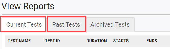 The View Reports list, with Current Tests and Past Tests tabs highlighted.
