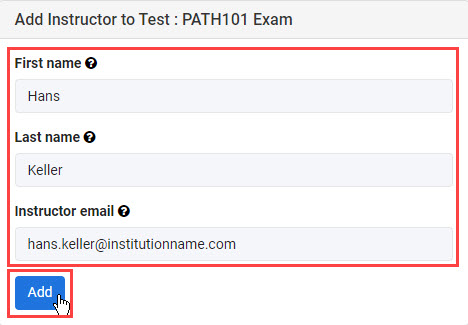 Add Instructor to Test screen, with First name, Last name, Instructor email fields and Add button highlighted. 